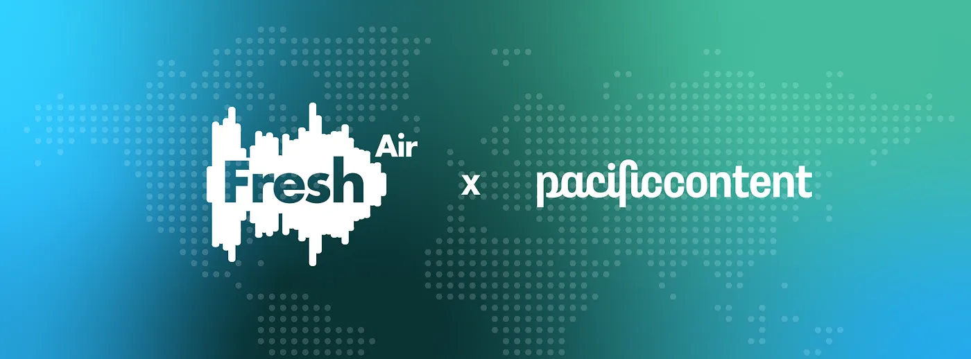 Fresh Air Production and Pacific Content announce a new global partnership in response to brands’ demand for podcasts that speak to global audiences.