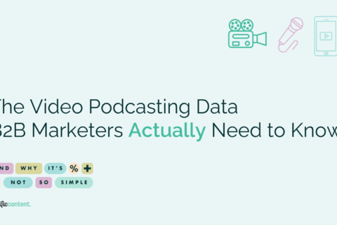 The Video Podcasting Data B2B Marketers Actually Need to Know
