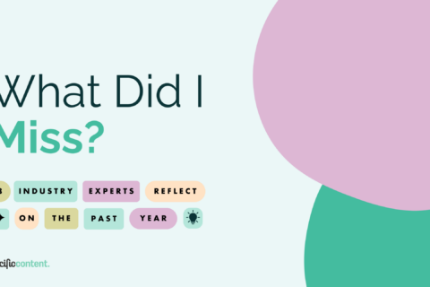 What Did I Miss? 8 Industry Experts Reflect on the Past Year